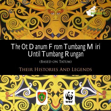 The Ot Danum From Tumbang Miri Until Tumbang Rungan