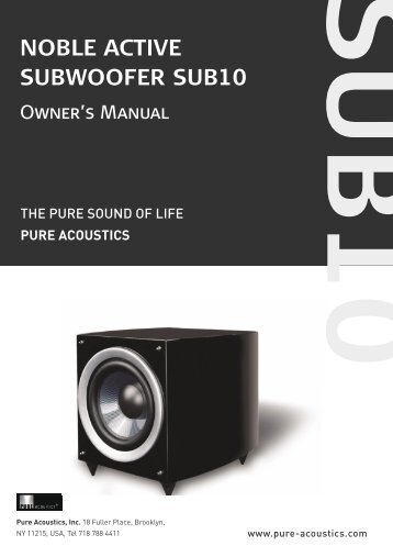 NOBLE ACTIVE SUBWOOFER SUB10 - Pure Acoustics, Inc.