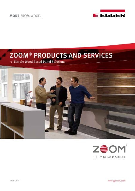 61. ZOOM® Products and Services (PDF) - Fritz Egger GmbH &amp; Co.