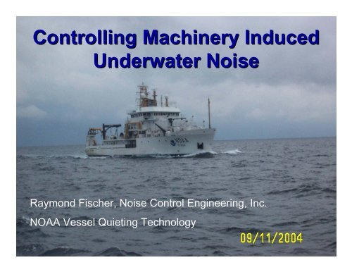 Controlling Machinery Induced Underwater Noise - NOAA