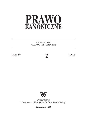 Prawo Kanoniczne 55(2)2012 - Wydział Prawa Kanonicznego ...