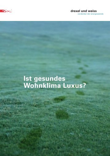 Ist gesundes Wohnklima Luxus?