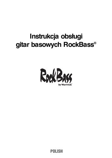 Instrukcja obs∏ugi gitar basowych RockBass - Warwick