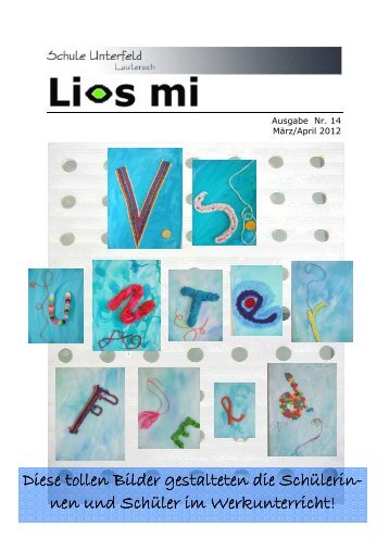 "Lios Mi" - Ausgabe 14 / April 2012 - Schule Unterfeld