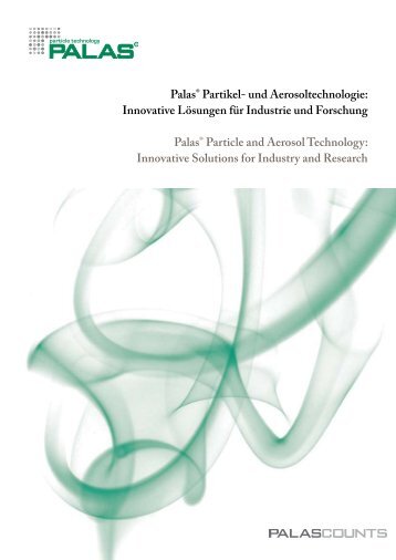 Palas® Partikel- und Aerosoltechnologie ... - Nano in Germany