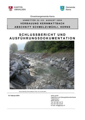 Schlussbericht Kernmattbach - Hochwasserschutz Obwalden