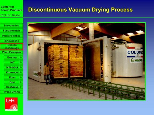 Developments in vacuum drying and press drying of