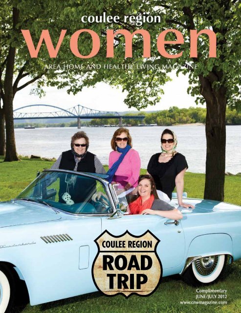 June/July 2012 - Coulee Region Women Magazine