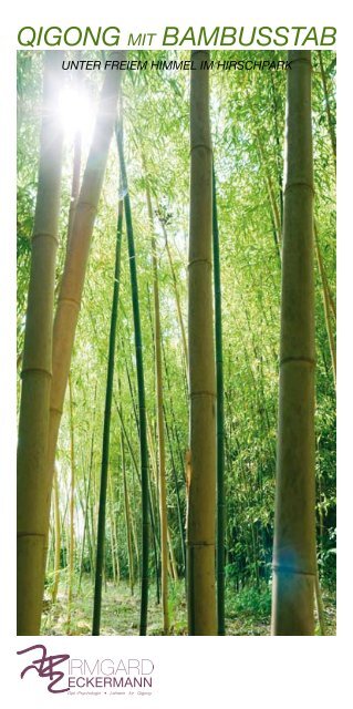 Flyer "Qigong mit Bambusstab" - Irmgard Eckermann