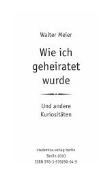 Wie ich geheiratet wurde - viademica.verlag berlin