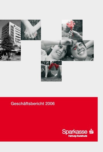 Geschäftsbericht 2006 - Sparkasse Harburg-Buxtehude