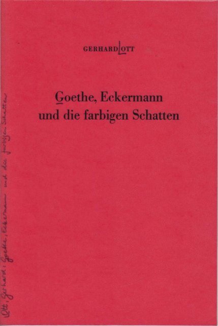 Gerhard Ott: Goethe, Eckermann und die farbigen ... - Farben-Welten