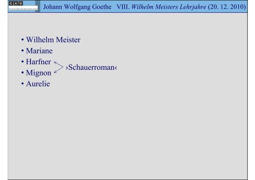 Johann Wolfgang Goethe VIII. Wilhelm Meisters Lehrjahre