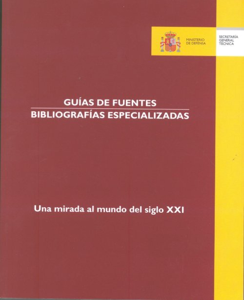 2007 / Una mirada al mundo del siglo XXI - Ministerio de Defensa