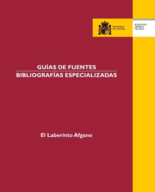 2009 / El laberinto afgano - Ministerio de Defensa