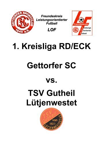 1. Kreisliga RD/ECK Gettorfer SC vs. TSV Gutheil Lütjenwestet