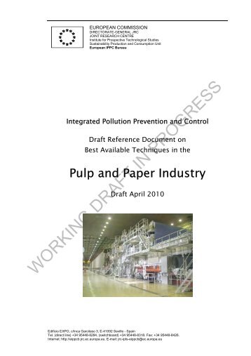 Draft BREF Pulp and Paper Industry - The European IPPC Bureau ...