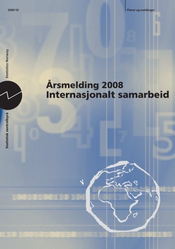 Årsmelding 2008. Internasjonalt samarbeid - Statistisk sentralbyrå