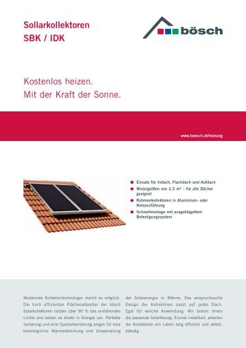 Sollarkollektoren SBK / IDK Kostenlos heizen. Mit der Kraft der Sonne.