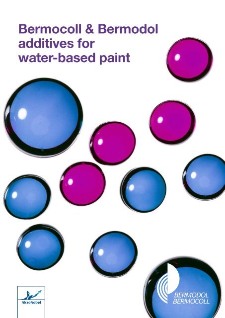 Bermocoll &amp; Bermodol additives for water-based paint - AkzoNobel