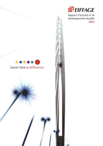 Rapport annuel Eiffage 2011