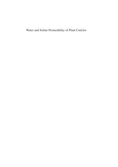 Water and Solute Permeability of Plant Cuticles: Measurement and ...