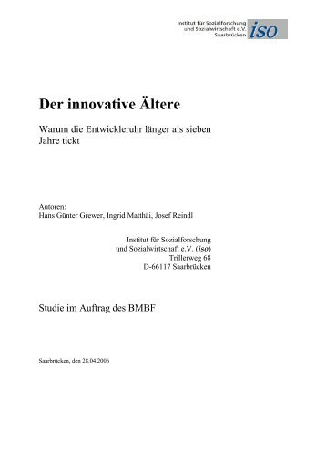 7. Unterwegs in die Wirklichkeit: Der innovative Ältere