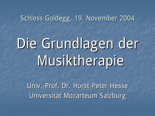 Die Grundlagen der Musiktherapie - Prof. Dr. Horst-Peter Hesse