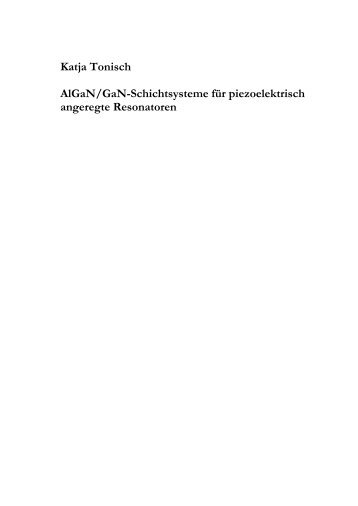 Katja Tonisch AlGaN/GaN-Schichtsysteme für piezoelektrisch ...