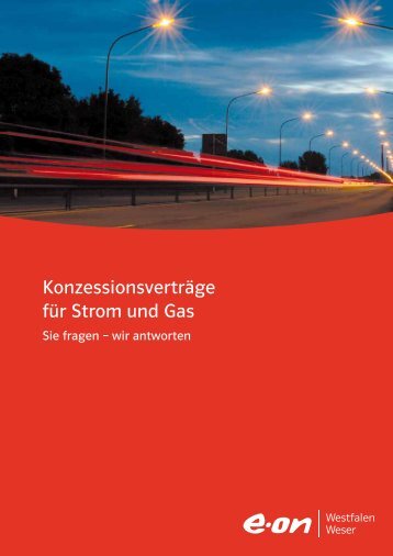 Konzessionsverträge für Strom und Gas - E.ON Westfalen Weser