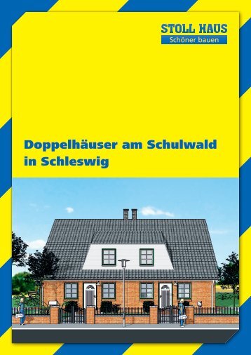 stoll haus doppelhauser am schulwald in schleswig hausverwaltung hohentengen stoll haus doppelhauser am schulwald in schleswig hausverwaltung hohentengen