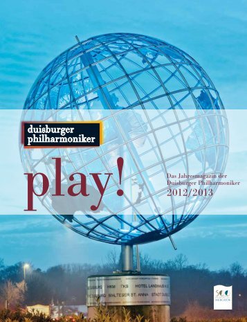 play! Das Jahresmagazin der Duisburger Philharmoniker 2012/2013