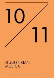 Download this publication as PDF - Gulbenkian Música - Fundação ...