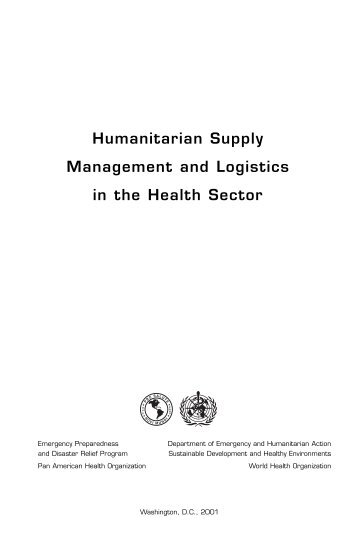 Humanitarian Supply Management and Logistics in the Health Sector