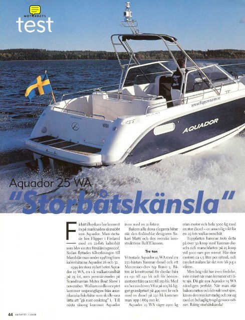 Test - Aquador 25 WA - storbåtskänsla "Båtnytt" - Flipper Marin