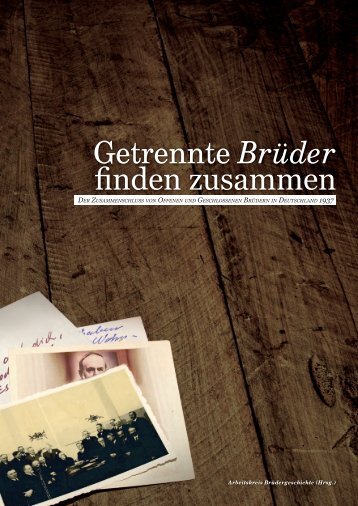 Getrennte Brüder finden zusammen - bruederbewegung.de