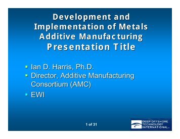 Development and Implementation of Metals Additive ... - EWI