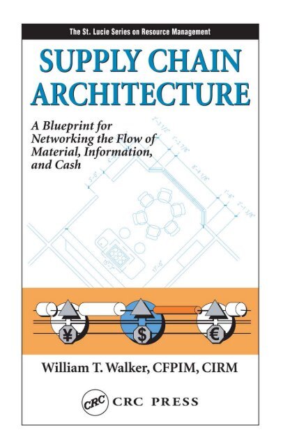 Supply Chain Architecture : A Blueprint for Networking the ... - BMI
