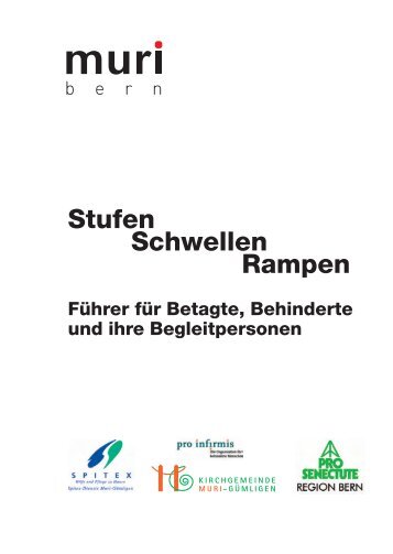 Führer Stufen, Schwellen, Rampen - Muri bei Bern