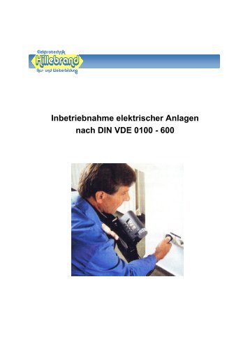 Inbetriebnahme elektrischer Anlagen nach DIN VDE 0100 - 600