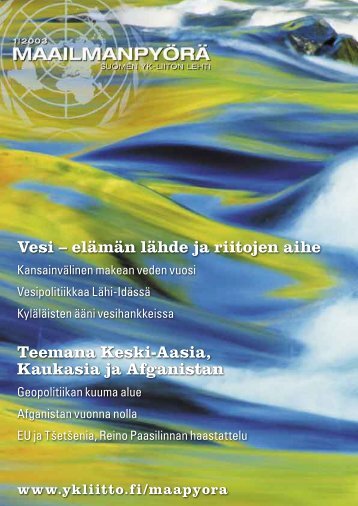 Vesi – elämän lähde ja riitojen aihe Teemana ... - Suomen YK-liitto