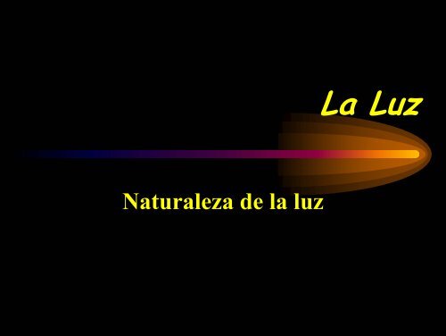 La luz