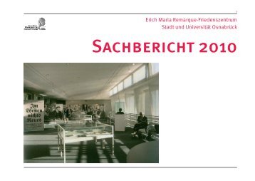 Sachbericht 2010 - Erich Maria Remarque-Friedenszentrum ...