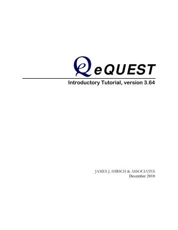 eQUEST 3.40+ Tutorial - DOE-2.com