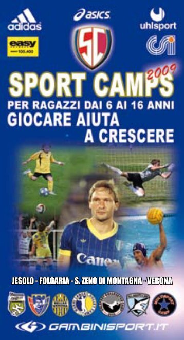 jesolo - folgaria - s. zeno di montagna - verona - Sport Camp Italia