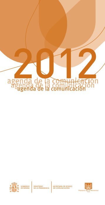 Agenda de la Comunicación 2012 - La Moncloa