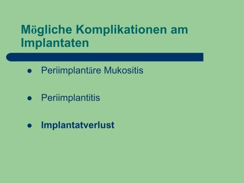 Implantat Prophylaxe