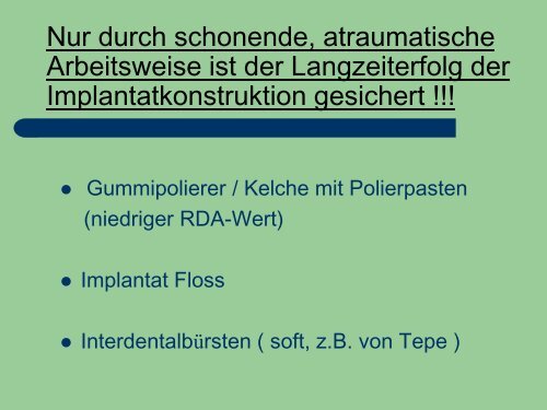 Implantat Prophylaxe