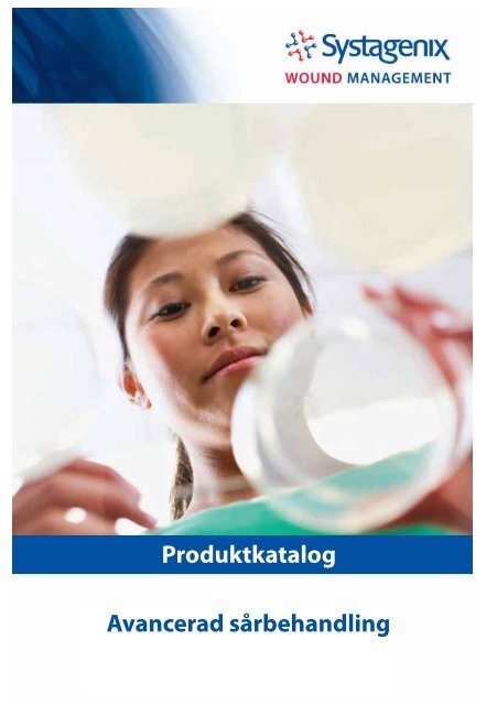 Avancerad sårbehandling Produktkatalog - Meteko AB