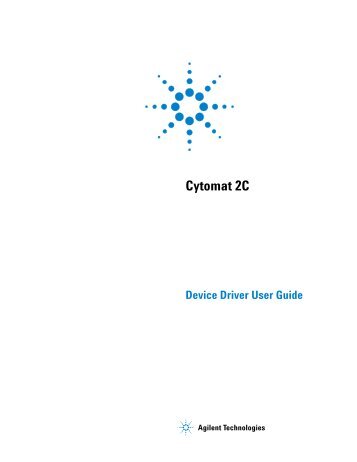 Cytomat 2C Device Driver User Guide - Agilent Technologies